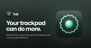 Trill: your trackpad can do more
